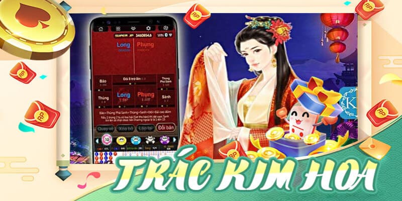 Tổng quan về game bài Trác Kim Hoa VVVwin