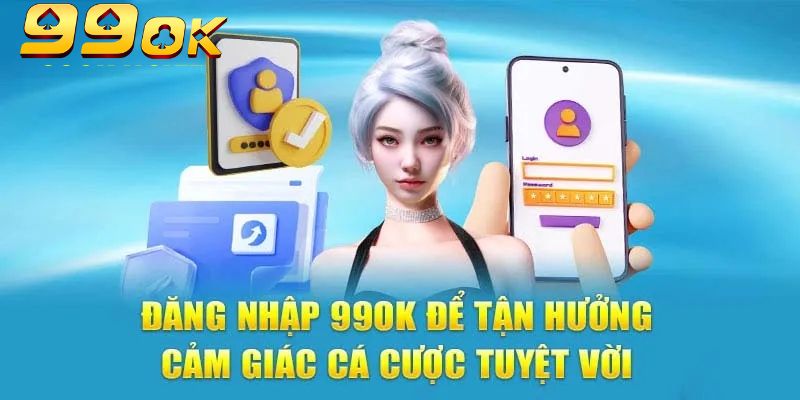 Truy cập trang đăng nhập 99OK